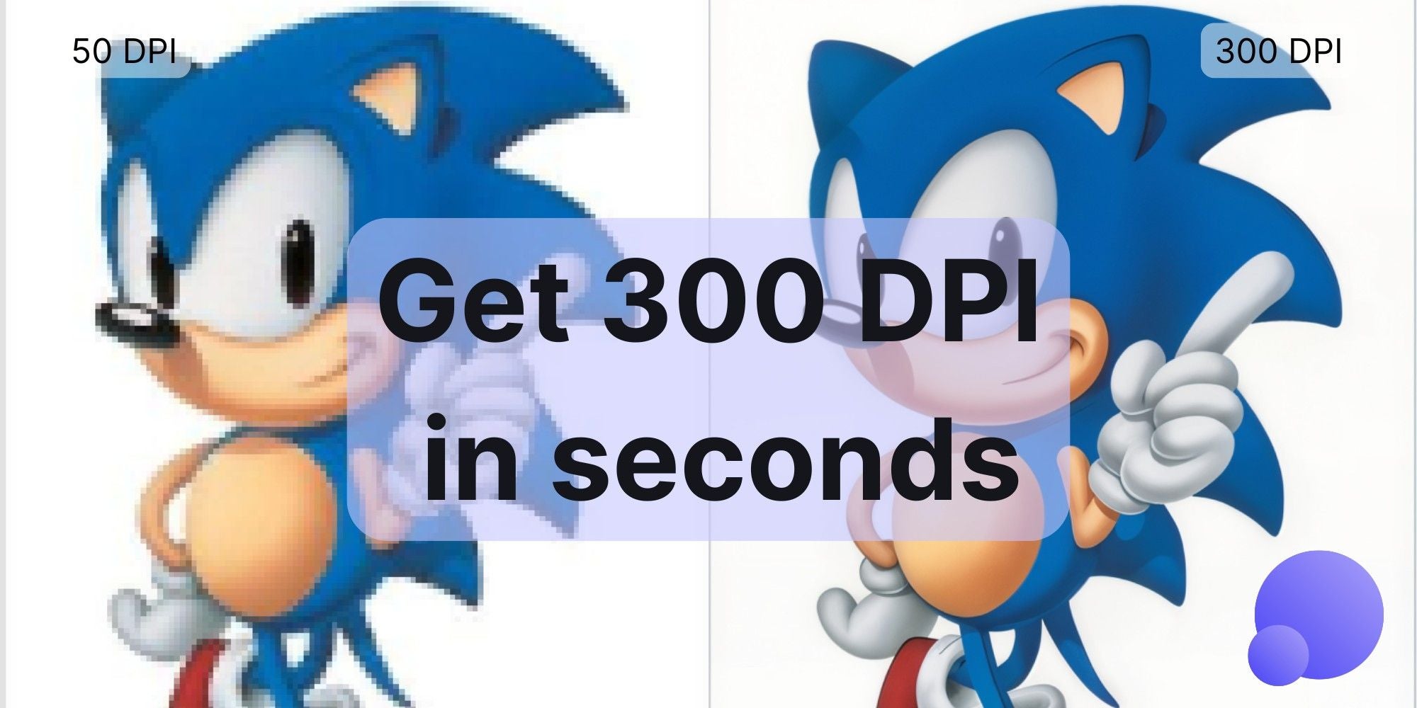 How to Increase Image DPI to 300 for Print (2024) LetsEnhance