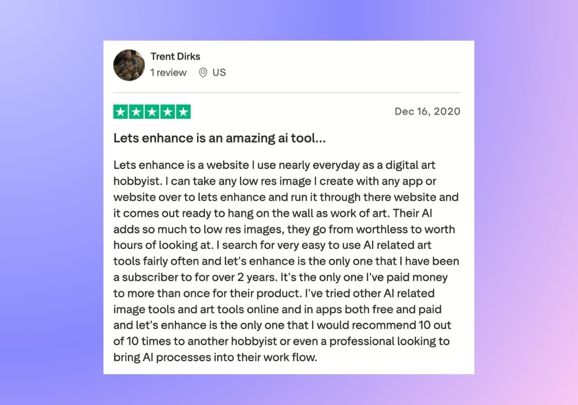 Trustpilot review from digital art hobbyist using AI upscaler daily