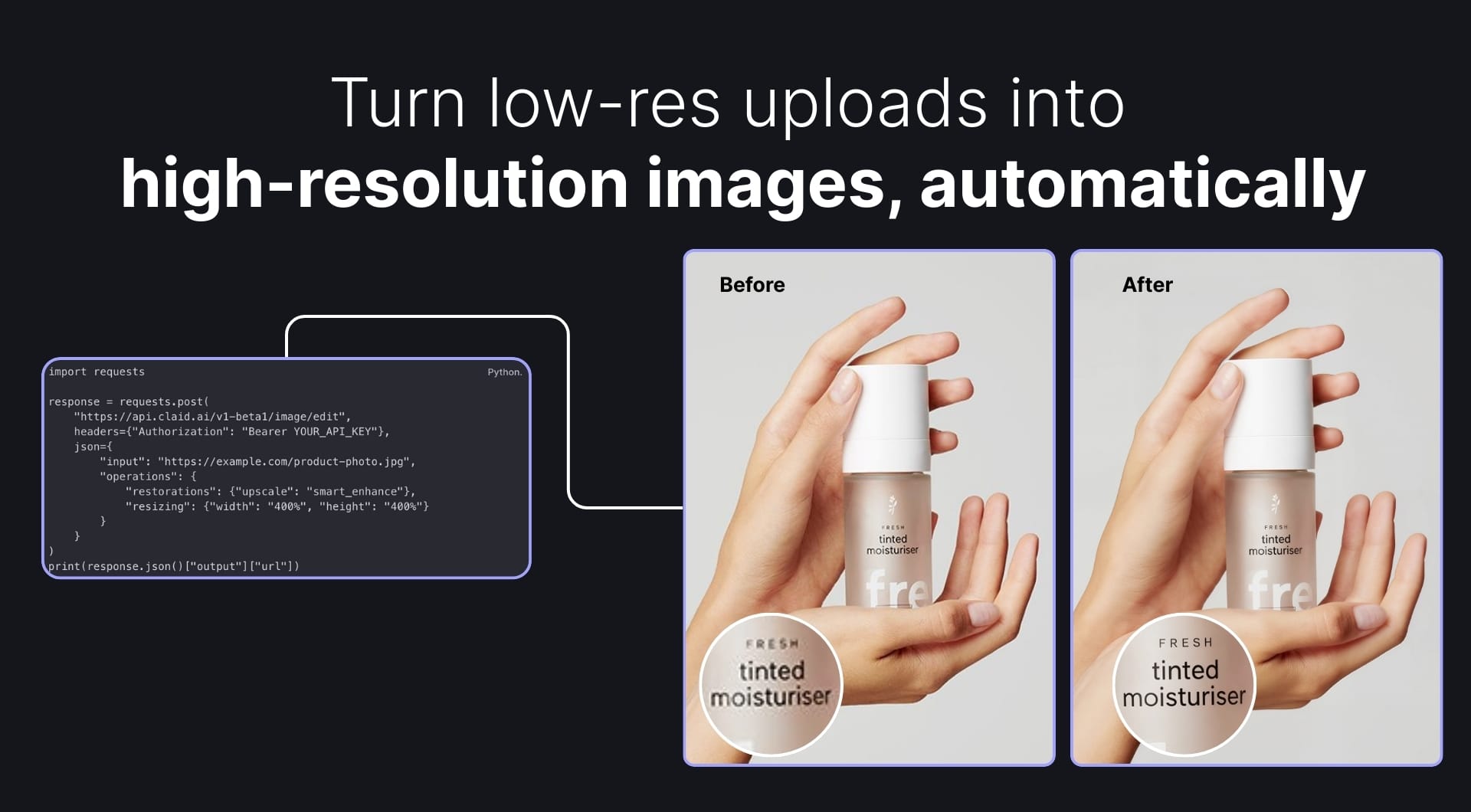 How to upscale images with an API: increase resolution to 4K, 8K & 300 DPI