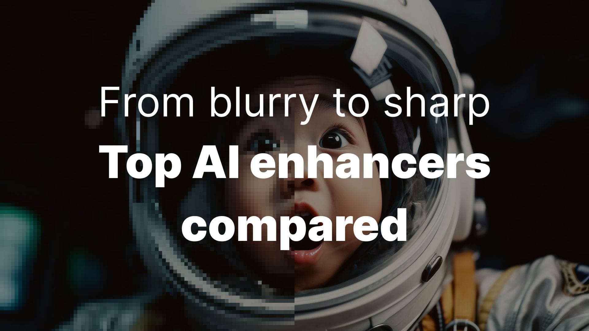 Best AI image enhancers for every kind of photo
