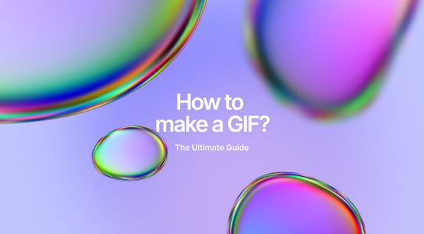The Ultimate Guide to Making High-Resolution Animated GIFs