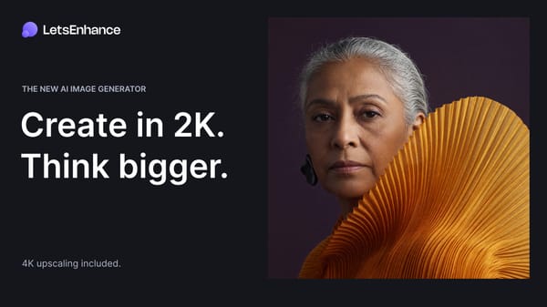 Meet the new 2K image generator: more detail for your next big idea